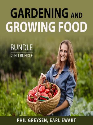 cover image of Gardening and Growing Food Bundle, 2 in 1 bundle